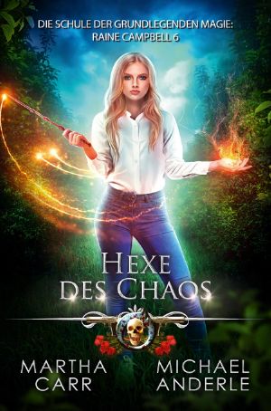 [Raine Campbell 06] • Hexe des Chaos